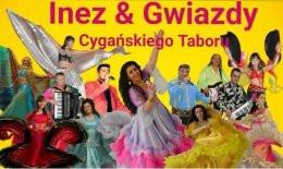 Ciechocinek Wydarzenie Koncert Inez & Gwiazdy Cygańskiego Taboru
