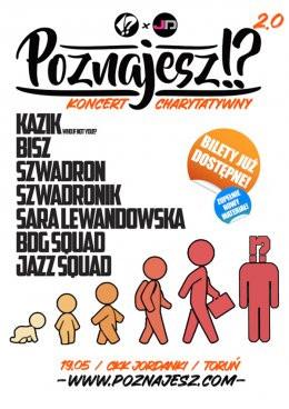 Toruń Wydarzenie Koncert "POZNAJESZ!?" - koncert charytatywny