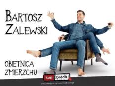 Toruń Wydarzenie Stand-up Stand-up / Toruń / Bartosz Zalewski - "Obietnica zmierzchu"