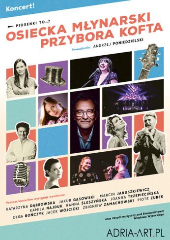 Toruń Wydarzenie Koncert wystąpią: A. Poniedzielski, H. Śleszyńska i inni