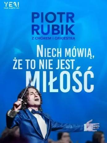 Toruń Wydarzenie Koncert Piotr Rubik „Niech mówią że to nie jest miłość”